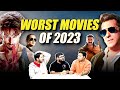 Worst movies of 2023 bollywood movies that didnt work  worst bollywood films 2023  honest review