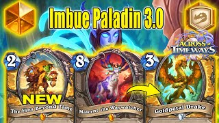 82% Winrate Imbue Paladin 3.0 OP Interaction With Chrono-Lord! Across the Timeways | Hearthstone