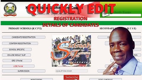 How to Edit KCPE / KCSE Registration Details of the Candidates on KNEC Portal by Franklyne Abung