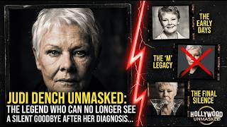 Judi Dench is Saying Goodbye After Her Diagnosis