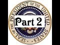 U.S. Presidents & First Ladies:  Mini Documentary Part 2 of 2