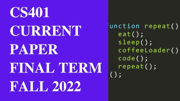 CS401 Final Term Current Paper 2023[Fall 2022]