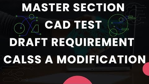 Master section CAD TEST -  Draft requirement and Class A modification