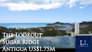 The Lookout, Sugar Ridge, Antigua, presented by Nadia Dyson of Luxury Locations Real Estate.