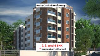 Ruby Orchid Residence | 2, 3 & 4 BHK Apartments | Urapakkam, Chennai | Call Now: ‪+91 99406 14444‬ Profile