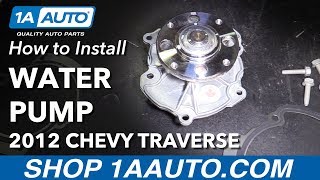How to Replace Engine Water Pump 0912 Chevy Traverse