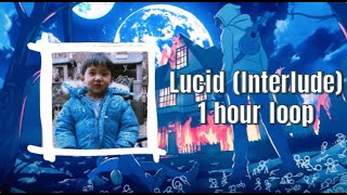 Boywithuke - Lucid (Interlude) | 1 HOUR LOOP WITH LYRICS