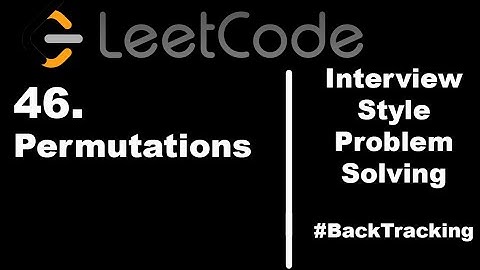46. Permutations | Backtracking / Recursion Based Solution