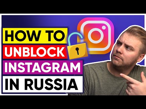 How To Unblock Instagram In Russia In 2022
