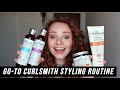 MY GO-TO CURLSMITH STYLING ROUTINE | CURLY HAIR WASH DAY ROUTINE