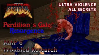 Doom 2 - Perdition's Gate Resurgence - Map 6 - Ultra-Violence - All Secrets