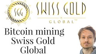 bitcoin mining swiss gold global