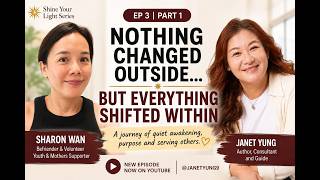 Shine Your Light Ep 3 (Part 1) | Nothing Changed Outside… But Everything Shifted Within