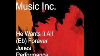 He Wants It All (Eb) Forever Jones Instrumental Performance Track