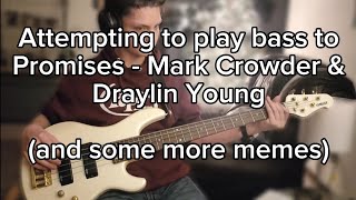 Promises - Mark Crowder & Draylin Young Cover (Cool editing and memes)