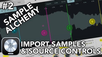 Logic Pro 10.8 // Sample Alchemy #2 - Import Samples & Source Controls