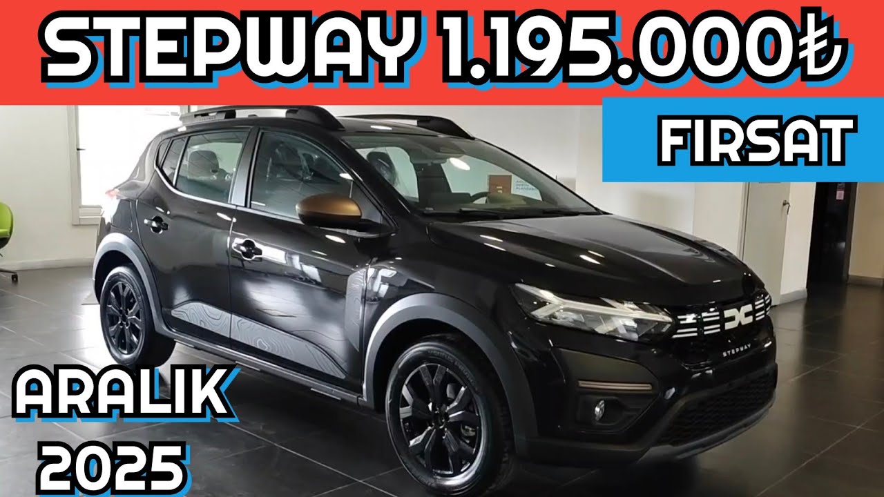 ARALIK 2025 EN UCUZ SIFIR OTOMOBİL | SÜRPRİZ FİYATLARLA DACIA SANDERO STEPWAY