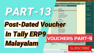 Post-Dated Voucher entries in tally ERP9 Malayalam/ tally tutorial Malayalam [Part-13]