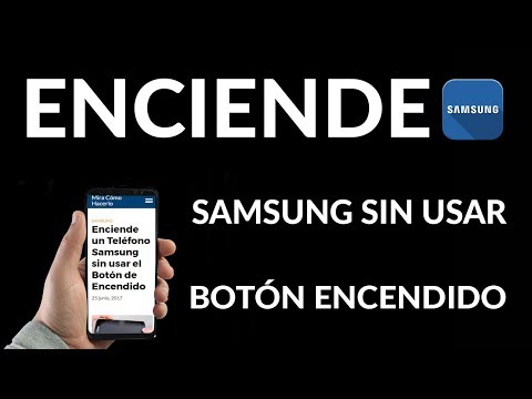 Enciende un Móvil Samsung sin usar el Botón de Encendido