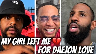 My girl left me for Daejon Love, the “NFL player” 