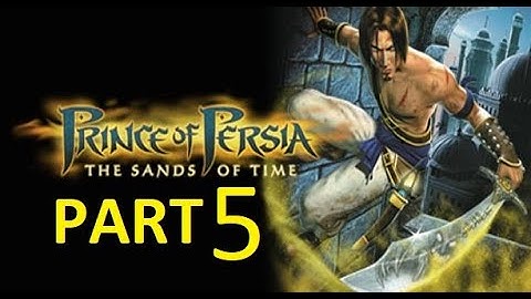 Prince of Persia Sands of Time - Walkthrough Part 5 (1080p 60FPS)