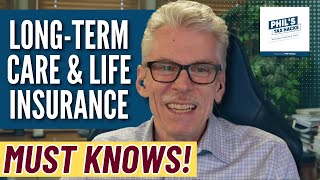 Long-Term Care and Life Insurance: The Basics You Must Know!