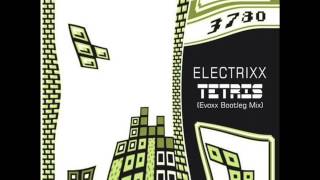 Electrixx - Tetris(Evoxx Bootleg Rmx)FREE DOWNLOAD!!!