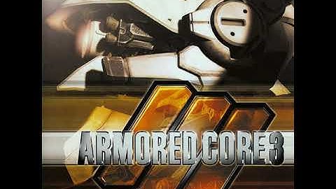 Armored Core 3 Original Sound Track   Artificial Sky II Nexus version