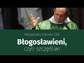 Bogosawieni czyli szczliwi