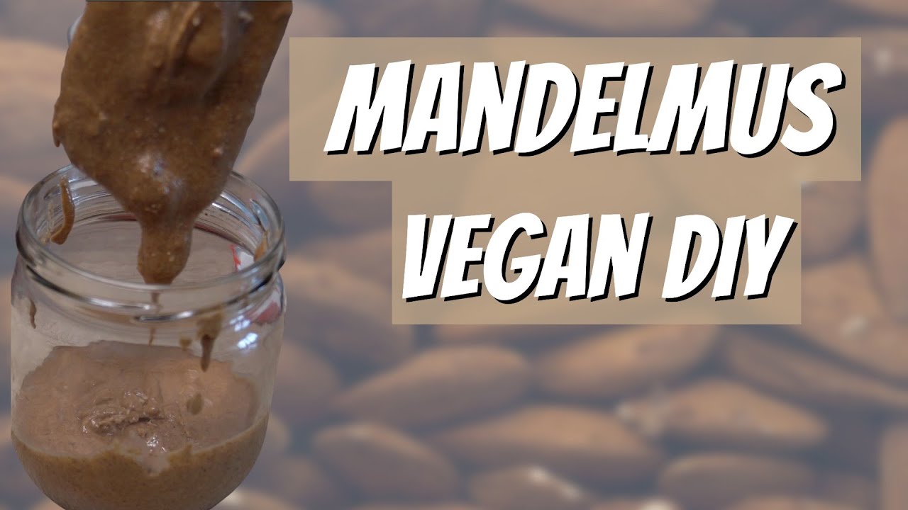 Mandelmus selber machen vegan DIY - YouTube