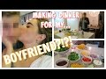 COOKING MY BOYFRIEND DINNER FOR THE FIRST TIME!