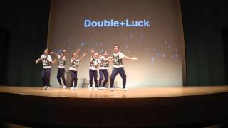 Double+Luck / RUN UP! DANCE CONTEST 2015 FINAL