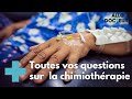 Chimiothérapies, limiter les effets secondaires - Le Magazine de la Santé.