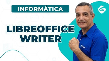 LibreOffice Writer - Informática Para Concursos