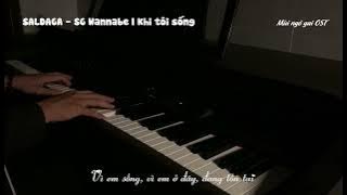 Dòng thời gian | Mùi ngò gai OST - Saldaga (As We Live) | SG Wannabe || Piano cover | Vinhpaster