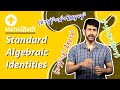 Standard Algebraic Identities | Hindi | Math