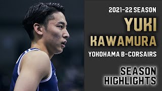 Yuki Kawamura Regular Season Top 20 Plays | 2021-22 Season | B.LEAGUE