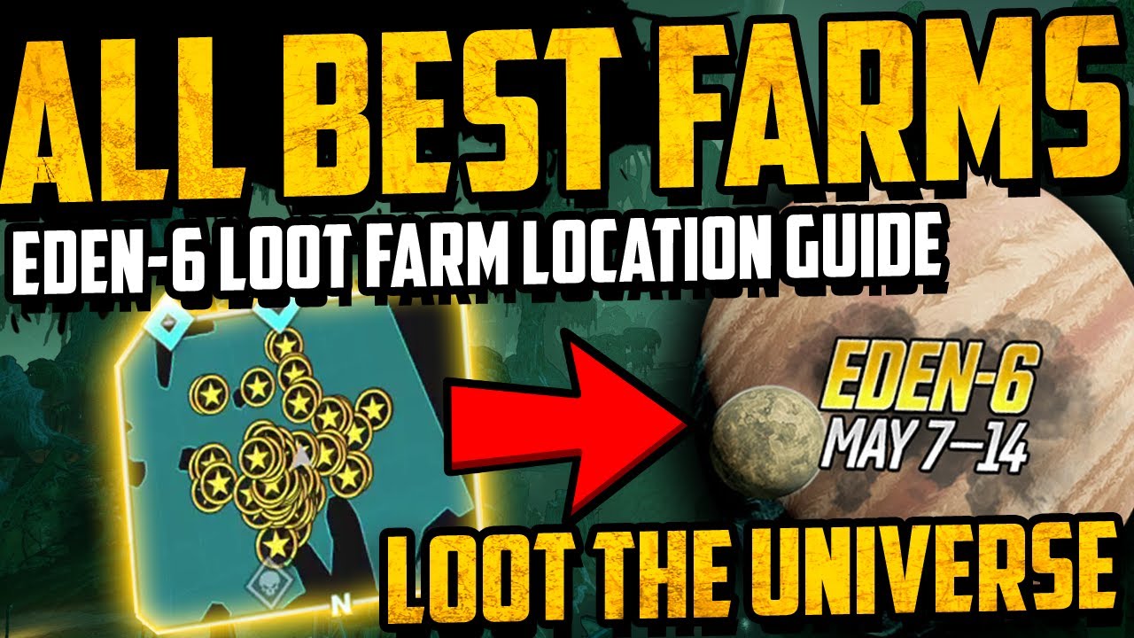 Best Eden 6 Loot The Universe Farm Locations Easy Legendary Farming Spots Borderlands 3 Guide Youtube