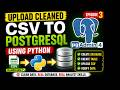 Upload CSV to PostgreSQL Using Python (Cleaned Data Project)