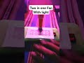 HOW to make two in one Fan with light