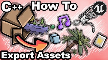 UE5 C++ 55 - How To Export Assets With C++? - Unreal Engine Tutorial CPP Function Editor FBX Import
