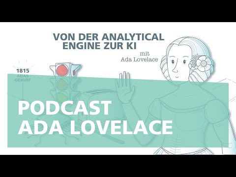 »Von der Analytical Engine zur KI«: Podcast ADA Lovelace