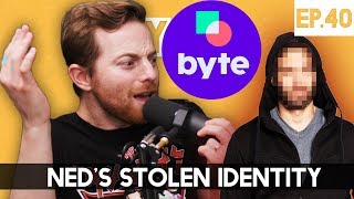 Ned's Stolen Identity  The TryPod Ep. 40