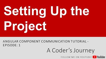 Angular Component Communication #1 - Setting Up the Project