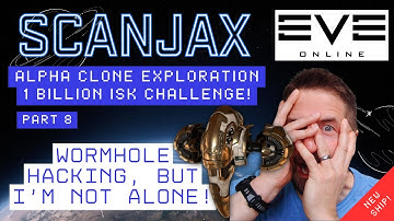 🚀 1 BILLION ISK EXPLORATION CHALLENGE | EVE Online Alpha Clone - Ep8 - WORMHOLE HACKS BUT NOT ALONE!