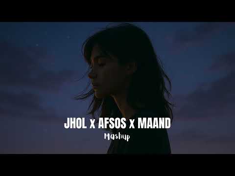 JHOL X AFSOS X MAAND | Mashup