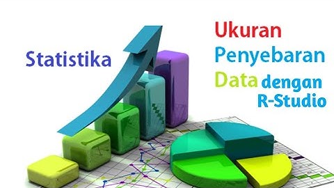 Ukuran Pemusatan Data dengan R-Studio