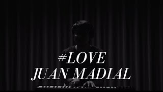 #LOVE by Juan Madial