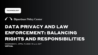 Data Privacy and Law Enforcement: Balancing Rights and Responsibilities