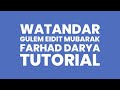 HOW TO PLAY WATANDAR GULEM EIDIT MUBARAK BY FARHAD DARYA